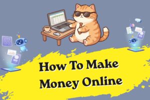 How To Make Money Online For Beginners